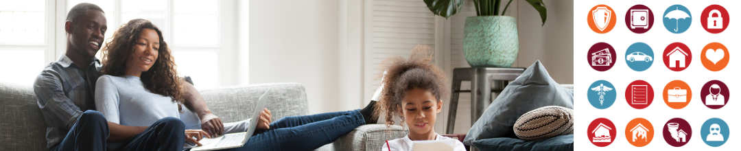 A happy family in their living room; a graphic showing the types of insurance